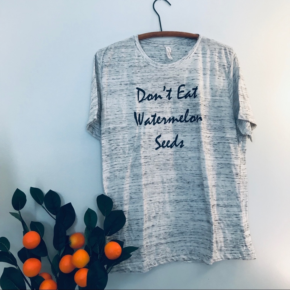 Don’t eat watermelon seeds